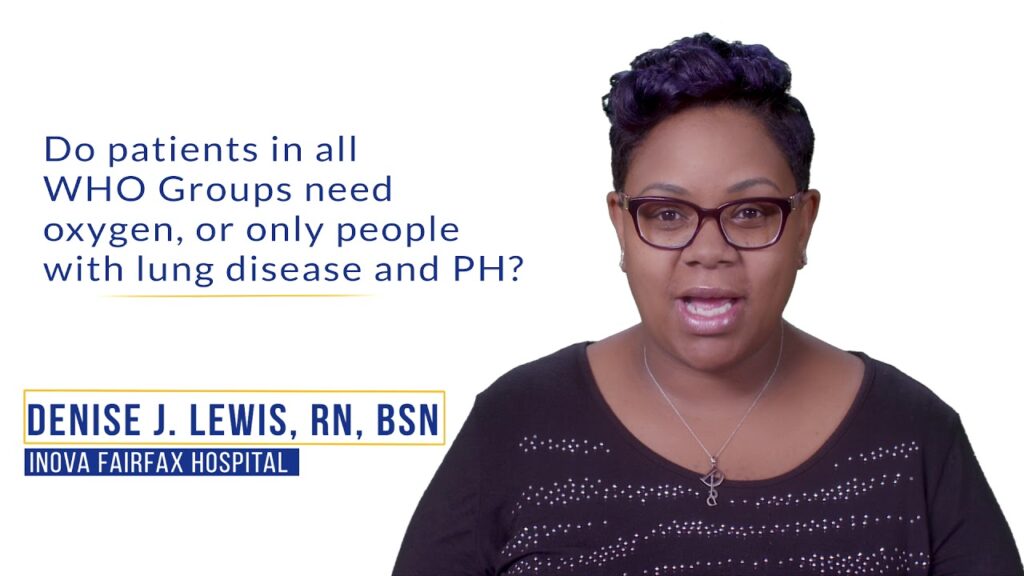 Do patients in all WHO Groups need oxygen, or only people with lung disease and PH?
